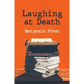 Laughing At Death