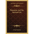 Platonism and the Spiritual Life