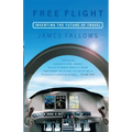 Free Flight: A New Age of Air Travel