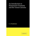 An Introduction to Riemannian Geometry and the Tensor Calculus