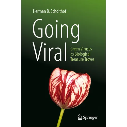 Going Viral: Green Viruses as Biological Treasure Troves