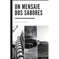 Un mensajee dos sabores