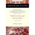 War on Terror and the Laws of War: A Military Perspective (Revised)