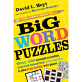The Little Book of Big Word Puzzles: Over 400 Synonym Scrambles, Crossword Conundrums, Word Searches & Other Brain-Tickling Word Games