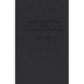 Race Relations Within Western Expansion