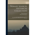 Primary Sources, Historical Collections: Atlas of the Chinese Empire, With a Foreword by T. S. Wentworth
