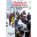Miracle on Buffalo Pass: Rocky Mountain Airways Flight 217