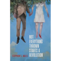 Not Everything Thrown Starts a Revolution