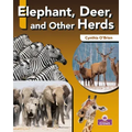 Elephant, Deer, and Other Herds