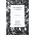 Excursions, and Poems: The Writings of Henry David Thoreau