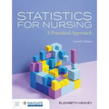 Statistics for Nursing: A Practical Approach