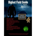 Bigfoot Field Guide Magazine January 2016