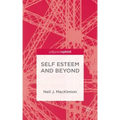 Self-Esteem and Beyond