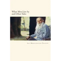 What Men Live by and Other Tales