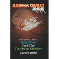 Animal Quest: Three Book Compilation 2