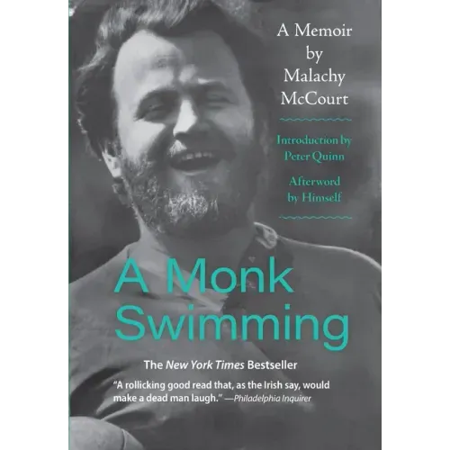 A Monk Swimming: A Memoir by Malachy McCourt