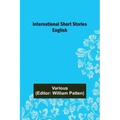 International Short Stories; English