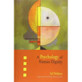 A Psychology of Human Dignity