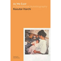 As We Exist: A Postcolonial Autobiography