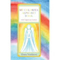 My Colorful Alphabet Book: with Uppercase Letters