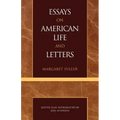 Essays on American Life and Letters (Masterworks of Literature Series)