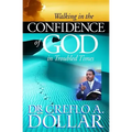 Walking in the Confidence of God in Troubled Times
