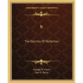 It: The Eternity Of Perfection