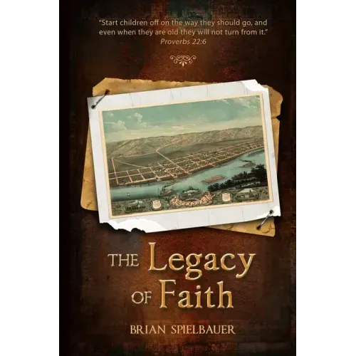 The Legacy of Faith