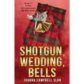 Shotgun, Wedding, Bells: Book #11 in the Kiki Lowenstein Mystery Series