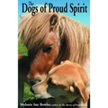The Dogs of Proud Spirit