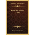 Almas Y Cerebros (1898)