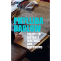 Phyllida Barlow: Collected Lectures, Writings, and Interviews