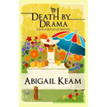 Death By Drama: A Josiah Reynolds Mystery 11