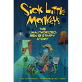 Sick Little Monkeys: The Unauthorized Ren & Stimpy Story