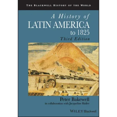 A History of Latin America to 1825