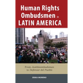 Human Rights Ombudsmen in Latin America: From Justitieombudsman to Defensor del Pueblo