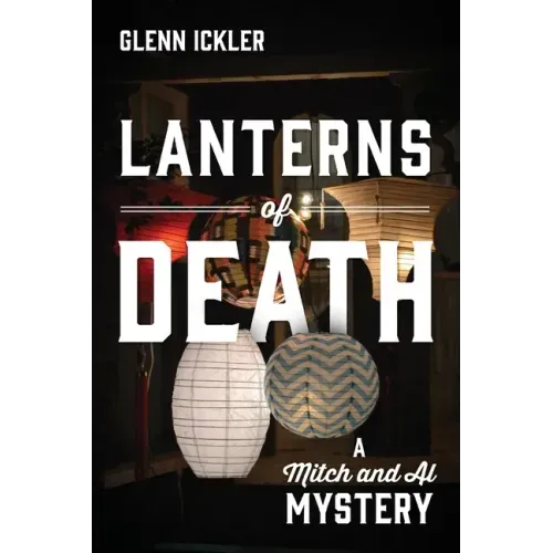 Lanterns of Death: A Mitch and Al Mystery
