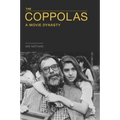 Coppolas: A Movie Dynasty