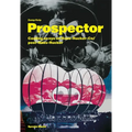 Zamp Kelp: Prospector: Casting an Eye on Haus-Rucker-Co/Post-Haus-Rucker