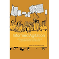 Informed Agitation: Library and Information Skills in Social Justice Movements and Beyond