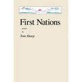 First Nations: poems by Tom Sharp
