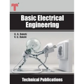 Basic Electrical Engineering: D.C. and A.C. Circuits, Measuring Instruments, Electric Machines
