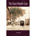 The Grace Murder Case