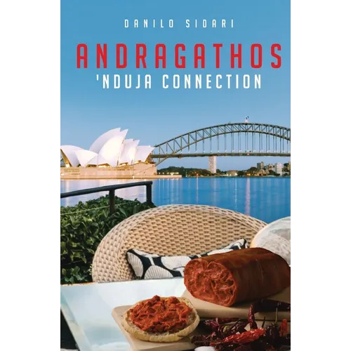 Andragathos: 'Nduja Connection