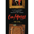 Con/Artist: The Life and Crimes of the World's Greatest Art Forger
