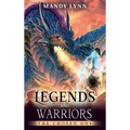 Legends and Warriors: The Chosen One