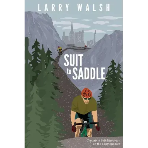 Suit to Saddle: Cycling to Self-Discovery on the Southern Tier