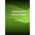 Exploring the Nicene Creed