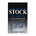 Penny Stock: A Beginner Trading Guide: (Penny Stocks for Beginner, How to Make Money Online, Stock Market, Day Trading, Investing)