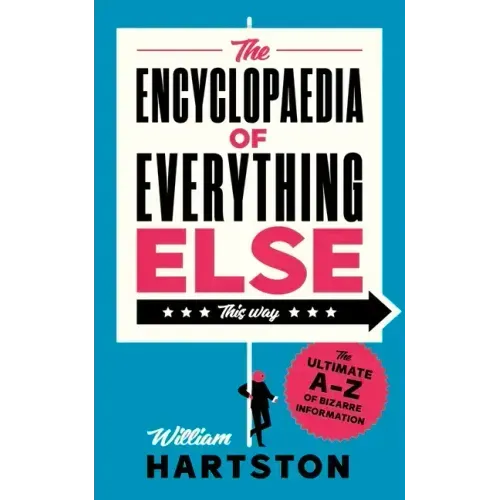 The Encyclopaedia of Everything Else